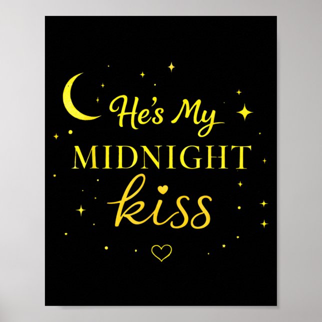 He’s My Midnight Kiss Romantic Saying Matching Cou Poster (Framsidan)