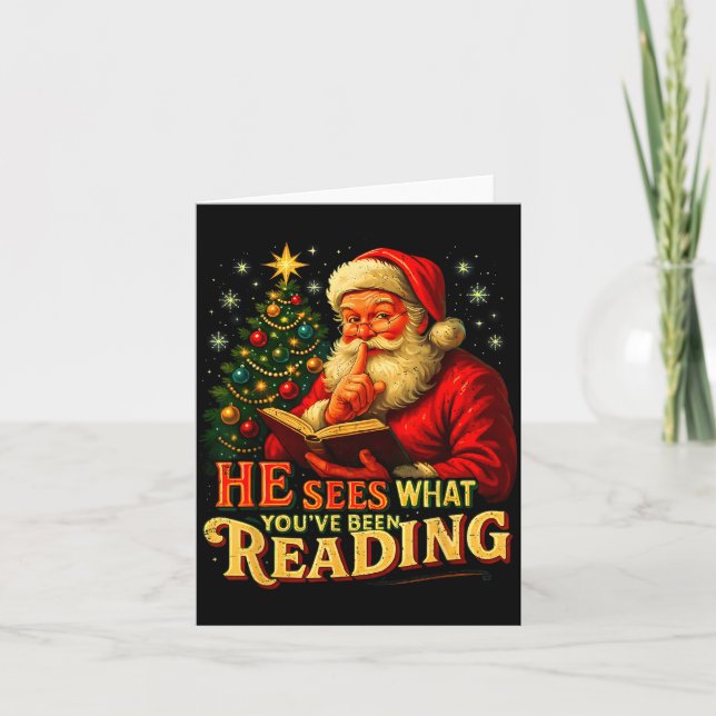 He Sees What You’ve Been Reading Santa Book Lover  Kort (Framsida)