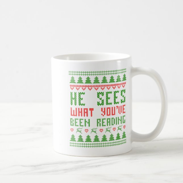 He Sees What You've Been Reading Christmas Book Wo Kaffemugg (Höger)