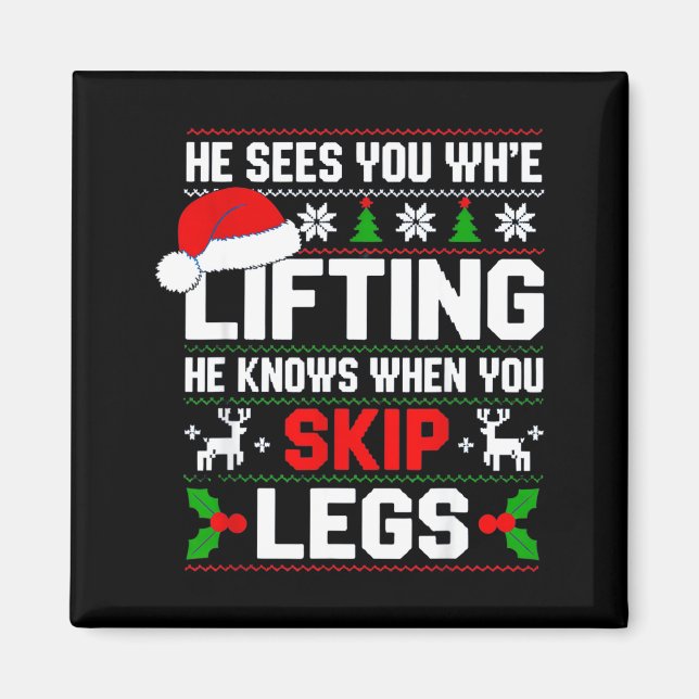 He Sees You Lifting Skip Legs Gym Enthusiasts Funn Magnet (Framsidan)