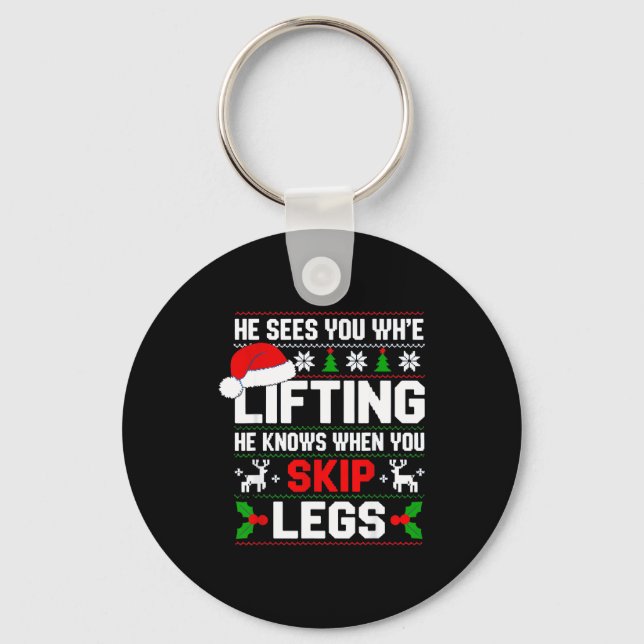 He Sees You Lifting Skip Legs Gym Enthusiasts Funn Nyckelring (Framsida)