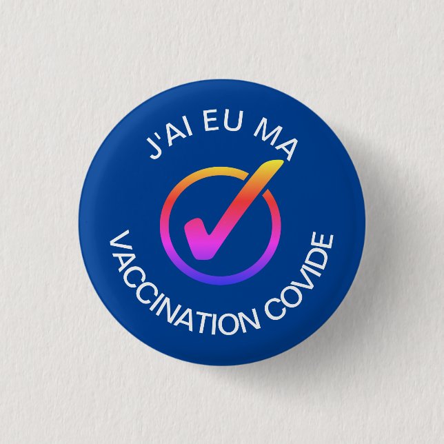 He Tenido Mi Vacuna COVID Pin Knapp (Framsida)