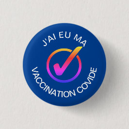 He Tenido Mi Vacuna COVID Pin Knapp