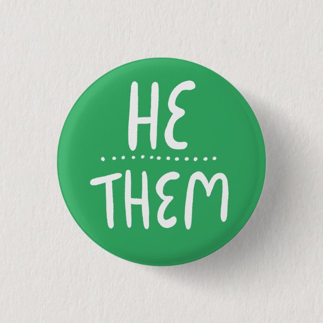 HE/THEM Pronouns Grönt Handleter Minimal Knapp (Framsida)