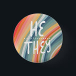 HE/THEY Pronouns Colorful Handlettered Rainbow Knapp<br><div class="desc">Anpassa med den här coolan. Gör en underbar gåva! Du kan anpassa den och även lägga till text. Kolla min butik för mycket mer färg och mönster! Säg till om du vill ha nåt anpassningsbar också.</div>