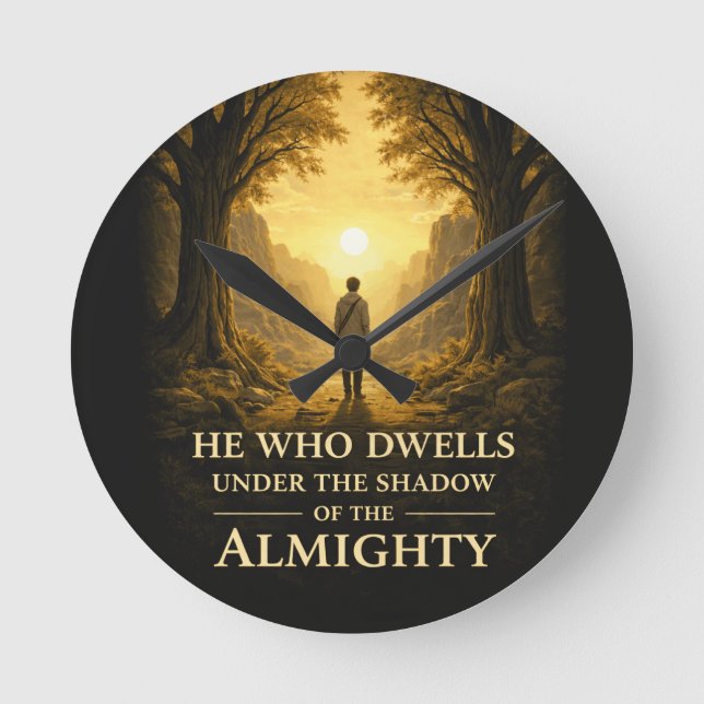 He Who Dwells Psalm 91 Christian Art Rund Klocka (Framsida)