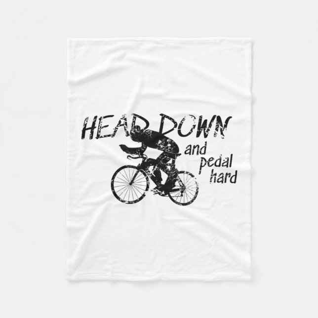 Head Down And Pedal Hard Bike Cycling Motivation T Fleecefilt (Framsidan)