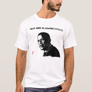 Head Nerd i laddningen (H.N.I.C) - president Obama Tee Shirt