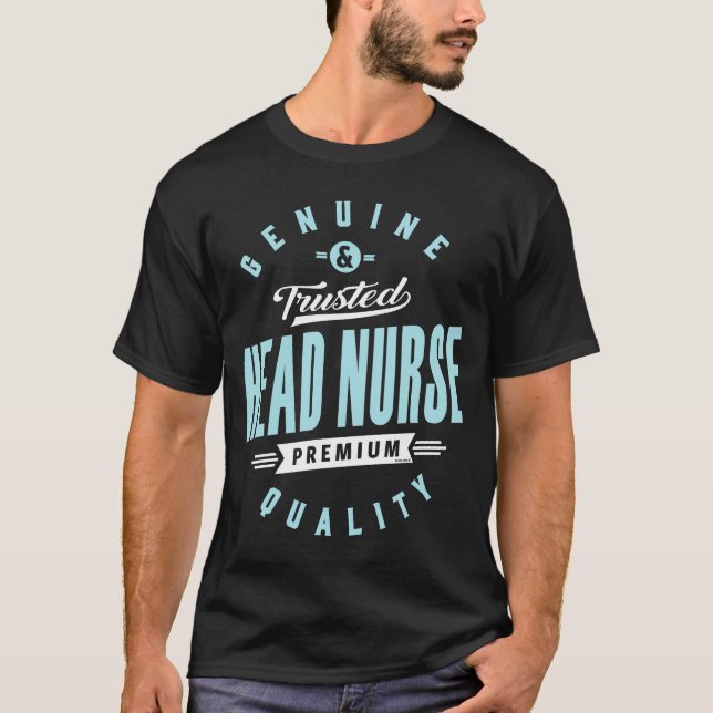 Head Nurse T Shirt (Framsida)