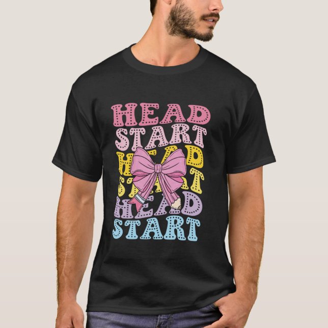 Head Start Lärar Team Hemskola Headstart Tillbaka  T Shirt (Framsida)