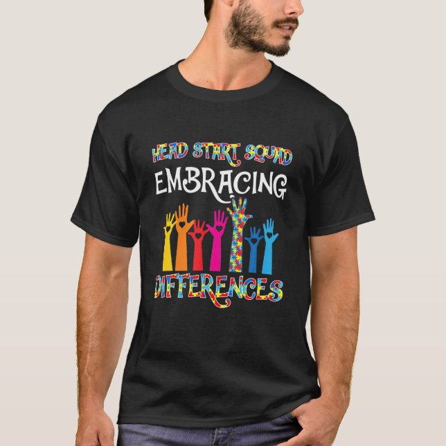 Head Start Squad Embracing Differences Autism SPED T Shirt (Framsida)