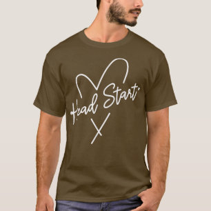 Head Start Teacher Back to school Tidigt Childnatu T Shirt