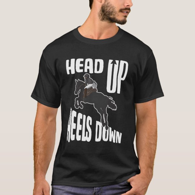 Head Up Heels Down T Shirt (Framsida)