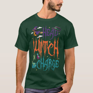 Head Witch in Charge Hat Brew Broom Happy Hallowee T Shirt