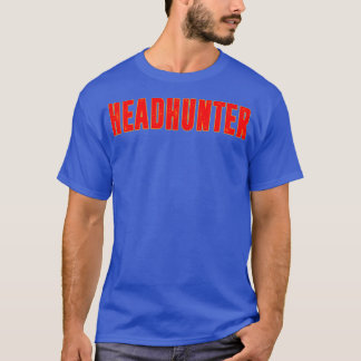 Headhunter T Shirt