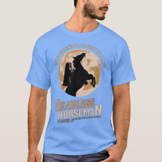 Headless Horseman theof 1 T Shirt