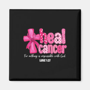 Heal Cancer Christian Tro Gud Breast Cancer Wo Magnet