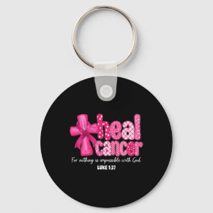 Heal Cancer Christian Tro Gud Breast Cancer Wo Nyckelring