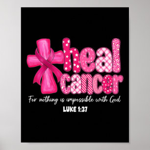 Heal Cancer Christian Tro Gud Breast Cancer Wo Poster
