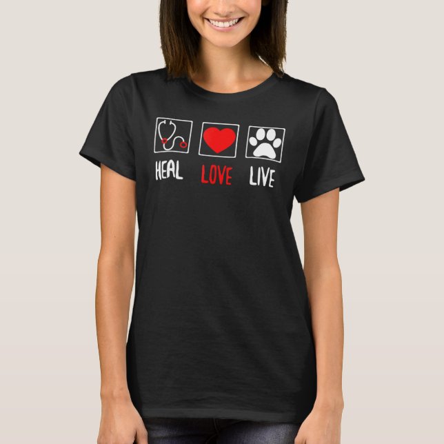 Heal Kärlek Live Veterinarian TShirt Vet Tech Stud T Shirt (Framsida)