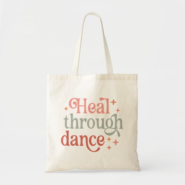"Heal through Dance" Tote Bag Tygkasse (Framsidan)