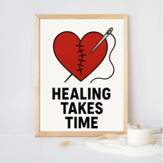 Healing Takes Time Mental Health Support  Fototryck