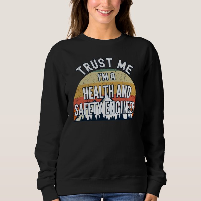 Health And Safety Engineer  Trust Me I'm a Health T Shirt (Framsida)