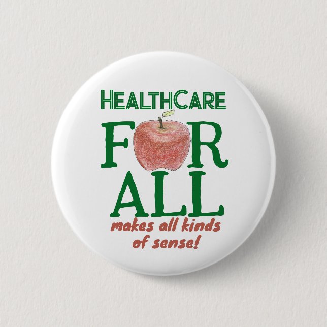 Health Care for All Makes All Kinds of Sense Knapp (Framsida)