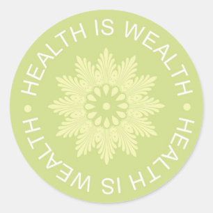 ~Health för tre ordcitationstecken är Wealth~ Runt Klistermärke