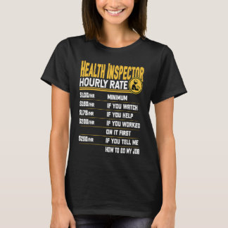 Health Inspector Hourly Rate Professional Healthca T Shirt