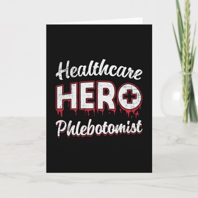 Healthcare Hero Phlebotomist Nurse Phlebotomy Gift Kort (Framsida)