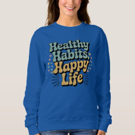Healthy Habits Happy Life Retro Groovy Wellness Sw T Shirt