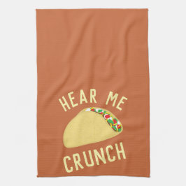 Hear  Me Crunch Taco Kökshandduk