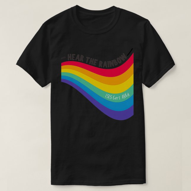 Hear the Rainbow LSLS Cert AVEd T Shirt (Design framsida)