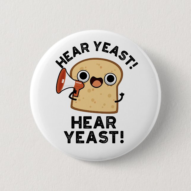 Hear Yost Hear Yost Funny Bread Pun Knapp (Framsida)