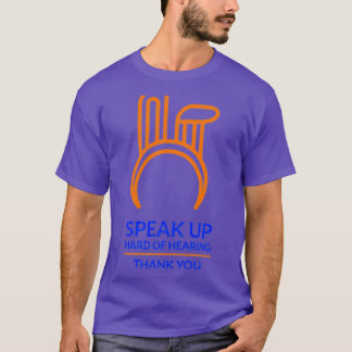 Hearing Impaired 2 14 T Shirt