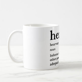 Hearsay Coffee Mugg