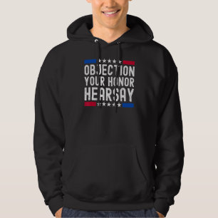 Hearsay om invändningar hoodie