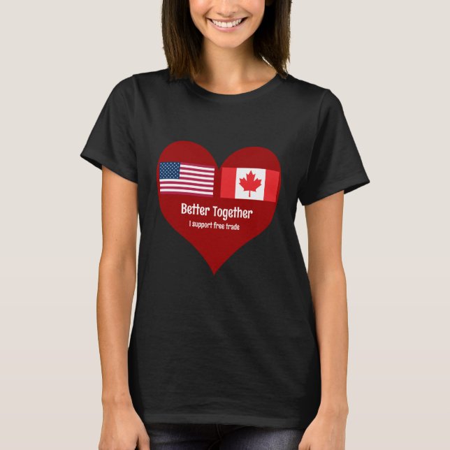Heart Amerika och Kanada bättre tillsammans T Shirt (Framsida)