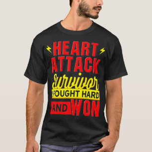 HEART ATTACK ÖVERLEVIVOR JAG FICK Hård T Shirt