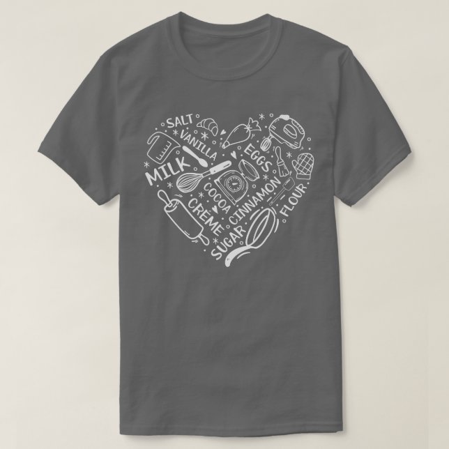 Heart Bake Baker Confectioner Baking Utensils Baki T Shirt (Design framsida)