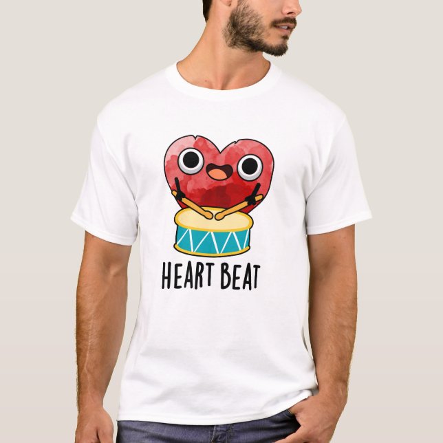 Heart Beat Funny Heart Drummer Pun T Shirt (Framsida)
