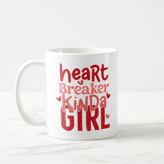 Heart Breaker Kinda Girl Funny Valentine Girls Kaffemugg (Vänster)