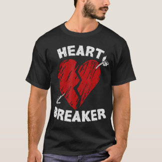 Heart Breaker Valentines day Gift Idea T Shirt