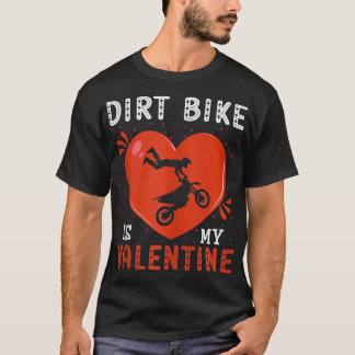 Heart Dirt Bike är min Valentines day Dirt Bike Lo T Shirt