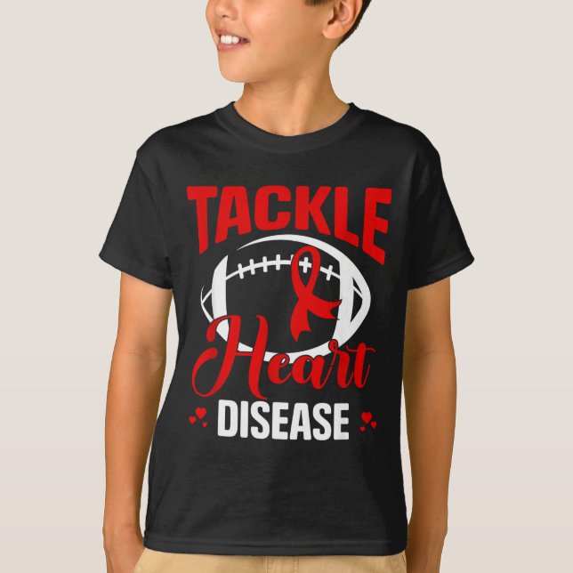 Heart Disease Awareness Red Heart Tackle Heart Dis T Shirt (Framsida)