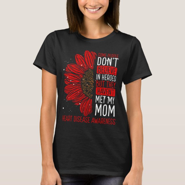 Heart Disease Awareness Ribbon Mom Warrior T Shirt (Framsida)