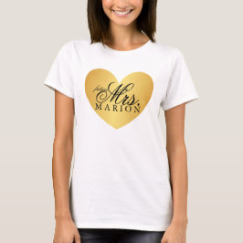 Heart Fab Golden future Mrs shirt Tee Shirt