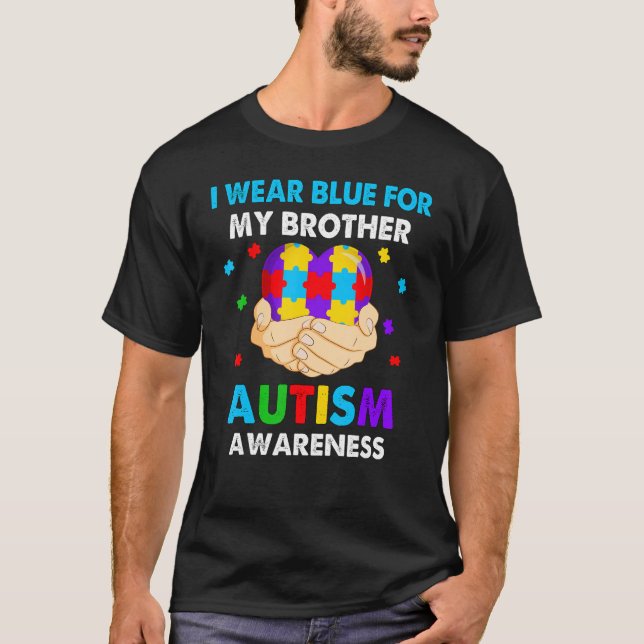 Heart I Wear Blue For My Brother Autism Awareness T Shirt (Framsida)