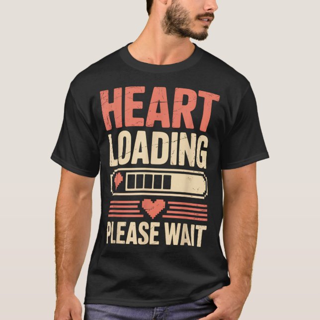 Heart Loading Please Wait Retro Xel Valentine Humo T Shirt (Framsida)